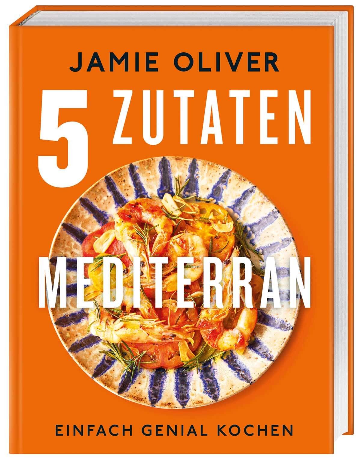 Jamie Oliver 5 Zutaten mediterran Kochbuch Cover